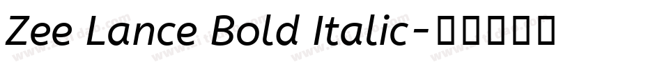 Zee Lance Bold Italic字体转换